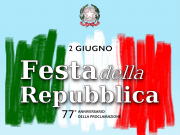 2 giugno "Festa della Repubblica" - 77° anniversario della proclamazione