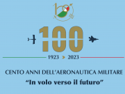 Cento anni dell'Aeronautica Militare "In volo verso il futuro"