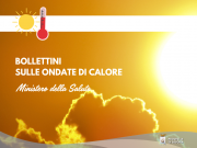 Bollettini sulle ondate di calore Bollettini sulle ondate di calore