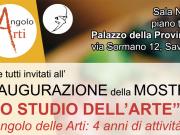 Mostra: “Lo studio dell'arte, L’Angolo delle Arti: 4 anni di attività”