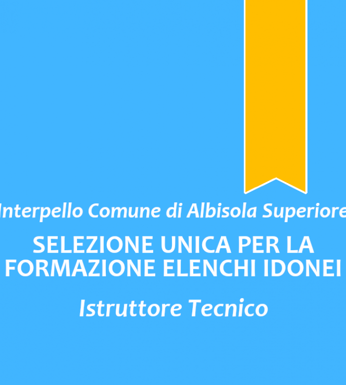Interpello Comune di Albisola Superiore - Elenco di idonei "Istruttore Tecnico"