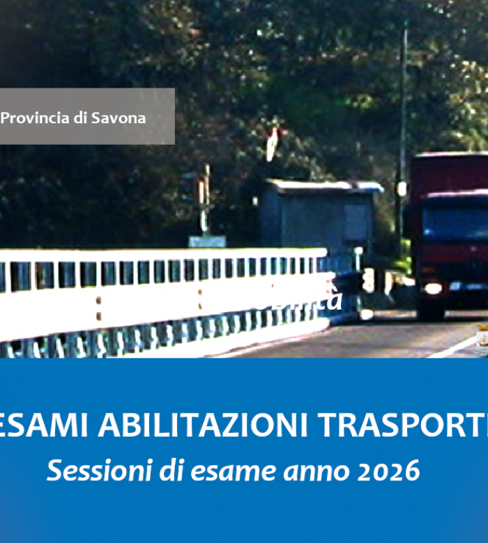 Bando per il conseguimento dell'idoneità professionale di trasportatore su strada di cose per conto terzi e di persone - Sessione di esame anno 2026 Bando per il conseguimento dell'idoneità professionale di trasportatore su strada di cose per conto terzi e di persone - Sessione di esame anno 2026