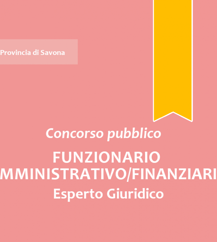 "Funzionario Amministrativo/Finanziario" - Esperto Giuridico