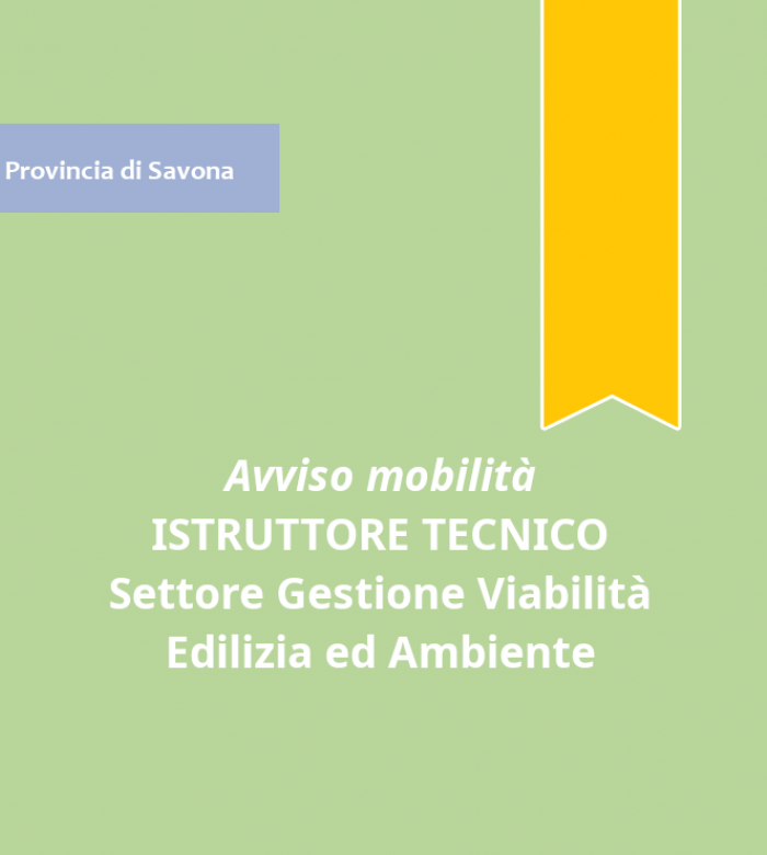 Avviso di mobilità esterna volontaria per la copertura a tempo pieno e indeterminato di n. 1 posto di "Istruttore Tecnico"