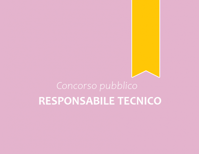 Concorso pubblico n.2 Responsabili Tecnici Concorso pubblico n.2 Responsabili Tecnici