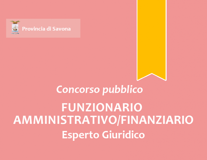 "Funzionario Amministrativo/Finanziario" - Esperto Giuridico "Funzionario Amministrativo/Finanziario" - Esperto Giuridico