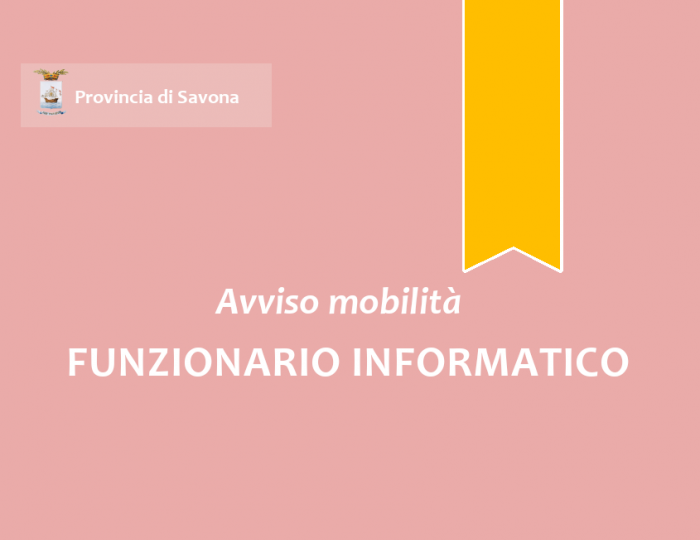Avviso mobilità Funzionario Informatico Avviso mobilità Funzionario Informatico