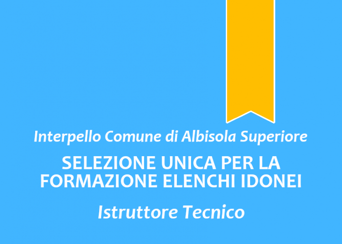Interpello Comune di Albisola Superiore - Elenco di idonei "Istruttore Tecnico"