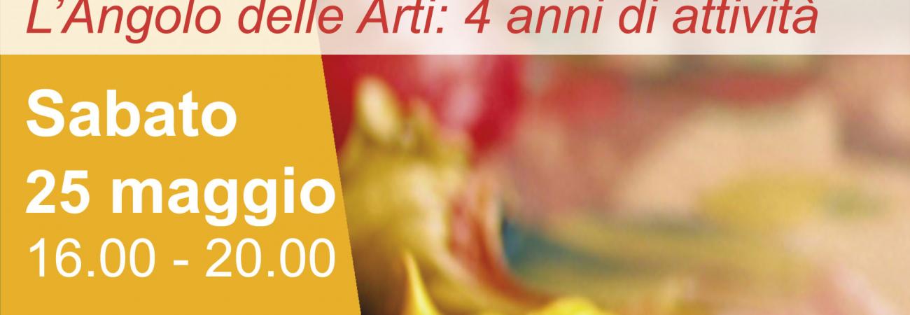 Mostra: “Lo studio dell'arte, L’Angolo delle Arti: 4 anni di attività” Mostra: “Lo studio dell'arte, L’Angolo delle Arti: 4 anni di attività”