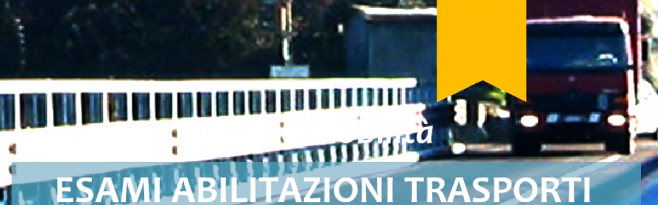 Bando per il conseguimento dell'idoneità professionale di trasportatore su strada di cose per conto terzi e di persone - Sessione di esame anno 2025