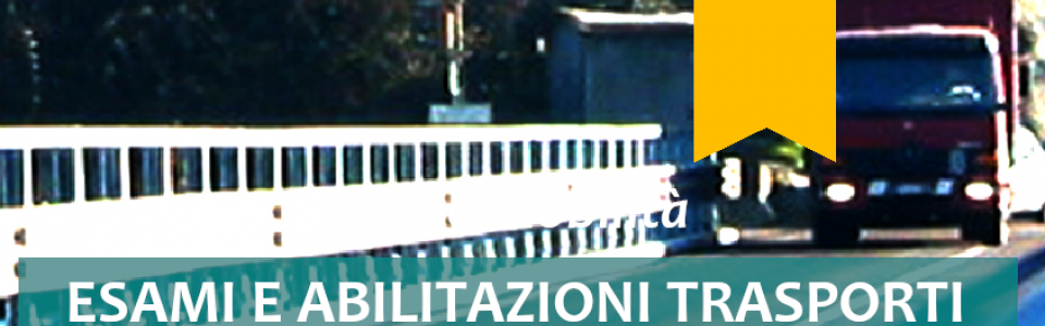 Esami e abilitazioni trasporti, sessioni di esame anno 2025