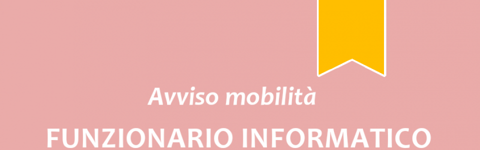 Avviso mobilità Funzionario Informatico