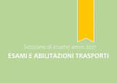 Esami e abilitazioni trasporti - Sessione di esame anno 2021
