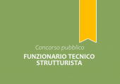 Concorso n. 2 posti di Funzionari Tecnici - Strutturisti