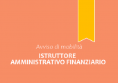 Avviso di mobilità esterna volontaria per la copertura a tempo pieno e indeterminato di n. 2 posti di "Istruttore Amministrativo Finanziario"