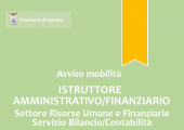 Avviso di mobilità esterna volontaria per la copertura a tempo pieno e indeterminato di n. 1 posto di “Istruttore Amministrativo/Finanziario” - Area degli Istruttori